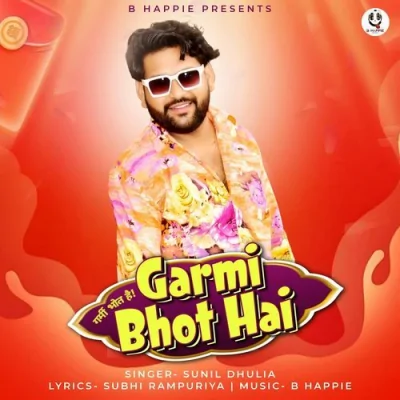 Garmi Bhot Hai