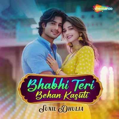 Bhabhi Teri Behan Kasuti