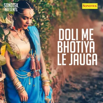 Doli Me Bhotiya