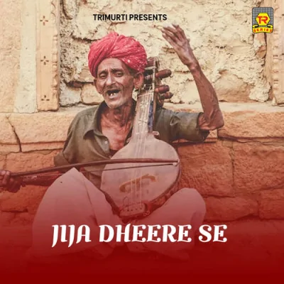 Jija Dheere Se Dabaiyo