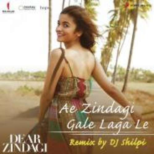 Ae Zindagi Gale Laga Le (Remix)