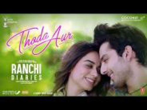 Thoda Aur (Ranchi Diaries)