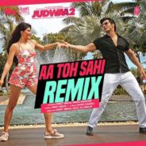 Aa Toh Sahi Remix