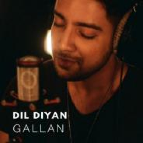 Dil Diyan Gallan (Cover)