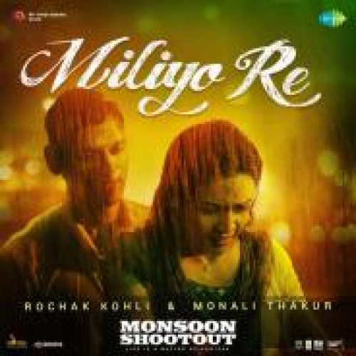 Miliyo Re (Monsoon Shootout)