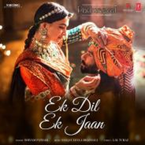 Ek Dil Ek Jaan (Padmaavat)