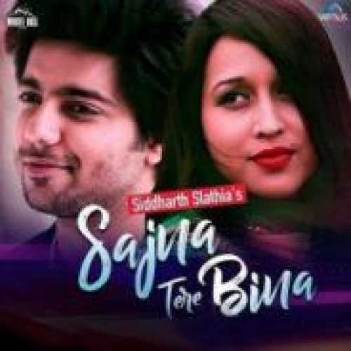 Sajna Tere Bina