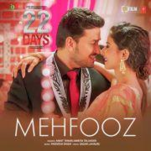 Mehfooz (22 Days)