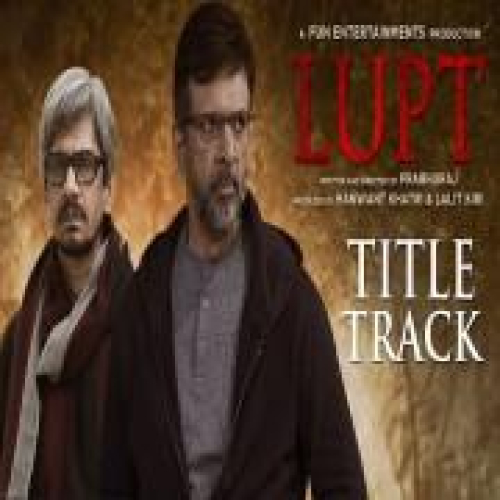 Lupt (Title Track)