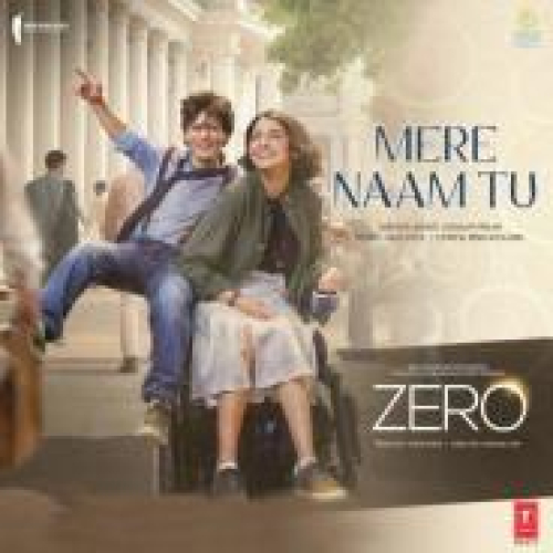 Mere Naam Tu (Zero)