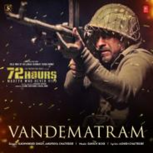 Vandematram (72 Hours)