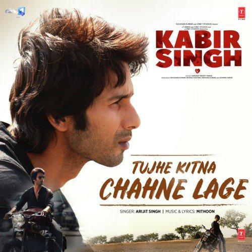 Tujhe Kitna Chahne Lage Kabir Singh