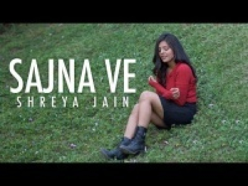 Sajna Ve (Female Cover)