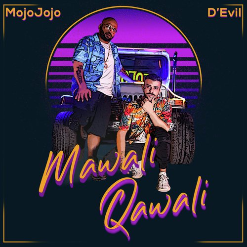 Mawali Qawali Ft. D Evil