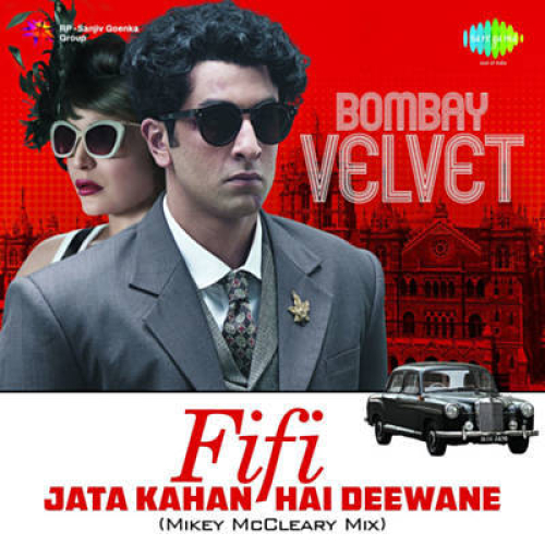 Jata Kahan Hai Deewane (Bombay Velvet)