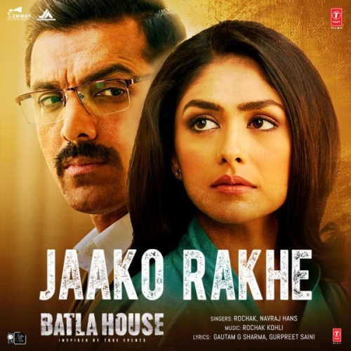 Jako Rakhe Saiyan (Batla House)