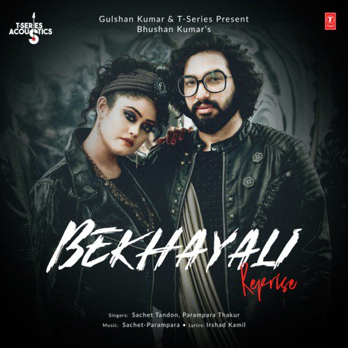 Bekhayali Reprise T Series Acoustics