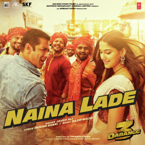 Naina Lade (Dabangg 3)