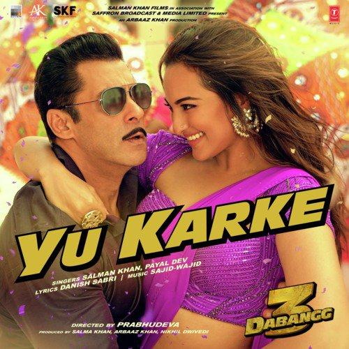 Yu Karke (Dabangg 3)