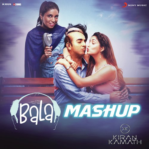 Bala (Mashup)