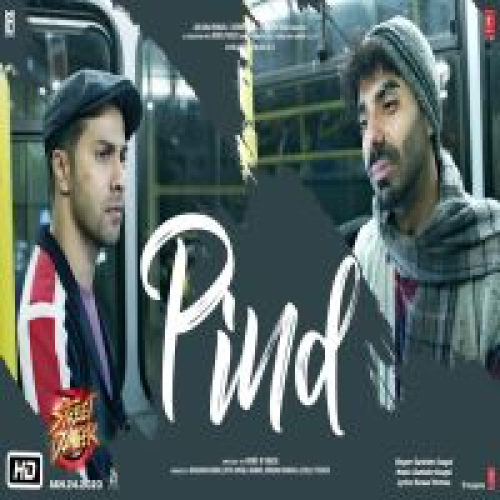Pind (Street Dancer 3D)
