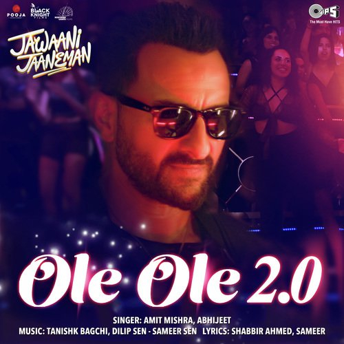 OLE OLE 2.0 (Jawaani Jaaneman)