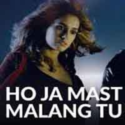 Ho Ja Mast Malang (MALANG)