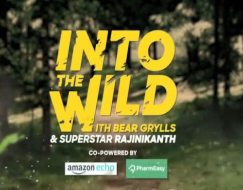 Into The Wild with Bear Grylls and Superstar Rajinikanth