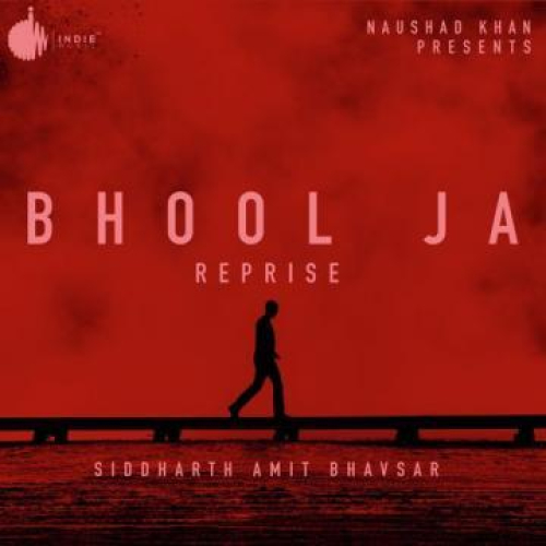 Bhool Ja Reprise