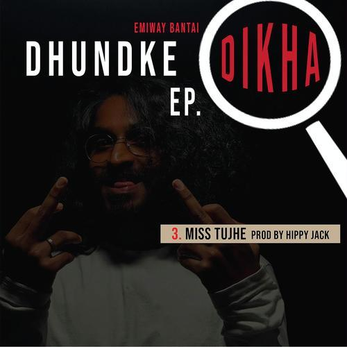 Miss Tujhe Dhundke Dikha