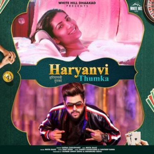 Haryanvi Thumka Feat.Mista Baaz