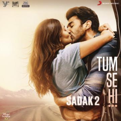 Tum Se Hi (Sadak 2)
