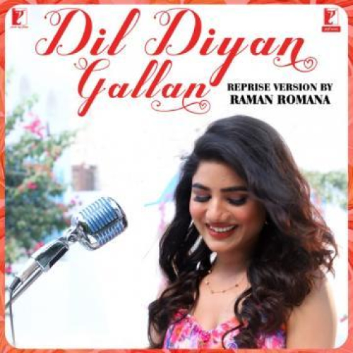 Dil Diyan Gallan (Reprise Version)