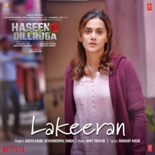 Lakeeran (From Haseen Dillruba)