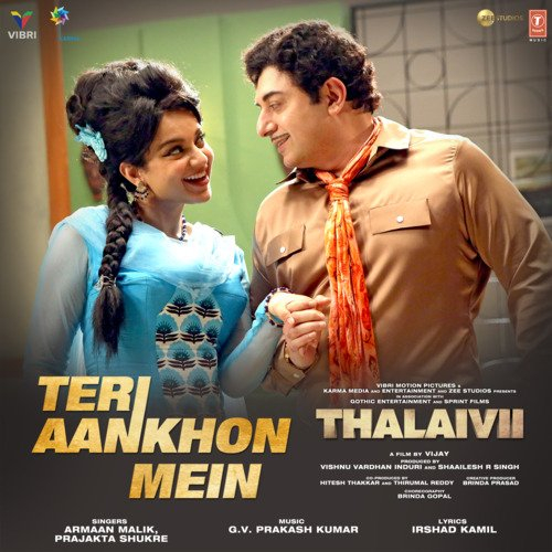 Teri Aankhon Mein (From Thalaivii)