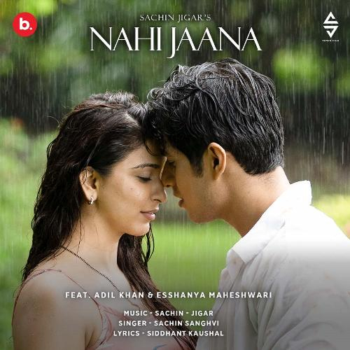 Nahi Jaana