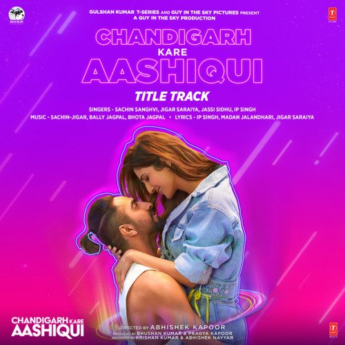 Chandigarh Kare Aashiqui