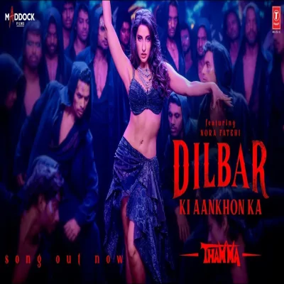 Dilbar Ki Aankhon Ka