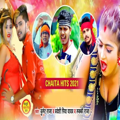 Chaita Hits 2021