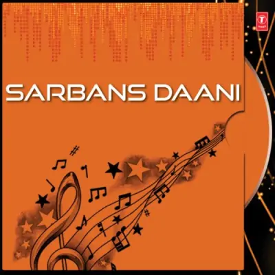 Sarbans Daani (2005) Mp3 Songs