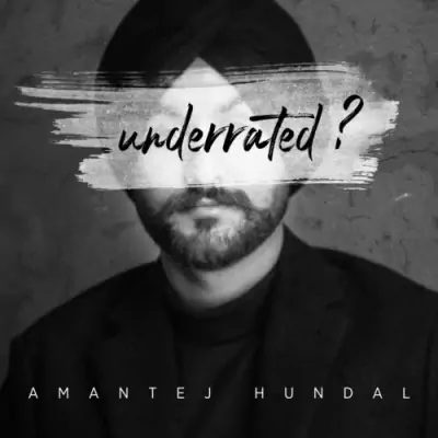 Underrated (2021) Mp3 Songs