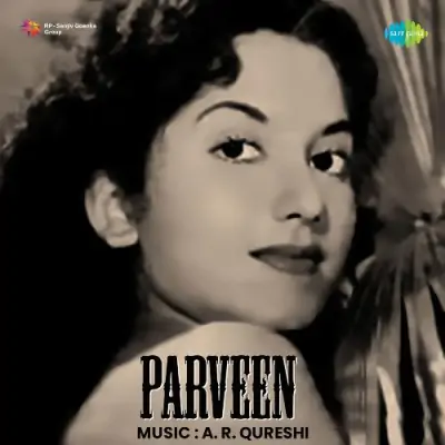 Parveen (1957) Mp3 Songs