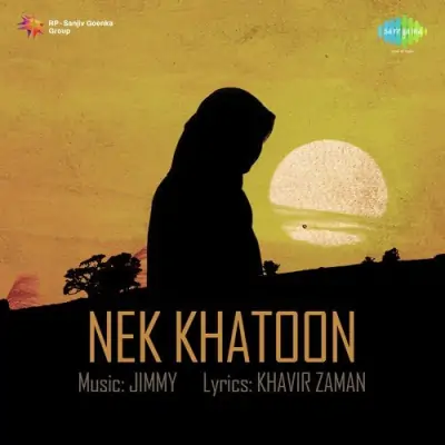 Nek Khatoon (1959) Mp3 Songs