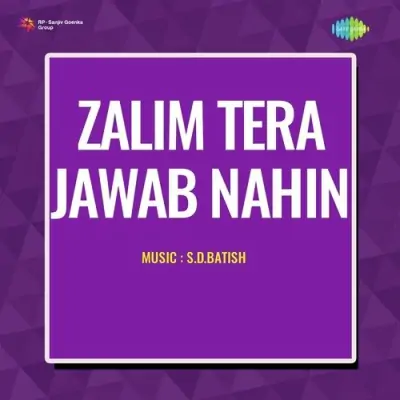 Zalim Tera Jawab Nahin (1960) Mp3 Songs