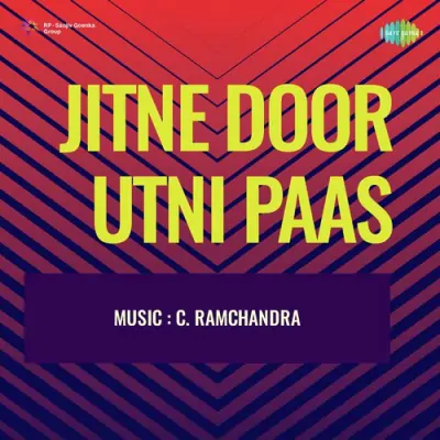 Jitne Door Utni Paas (1963) Mp3 Songs