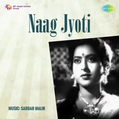 Naag Jyoti (1963) Mp3 Songs