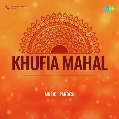 Khufia Mahal (1964) Mp3 Songs