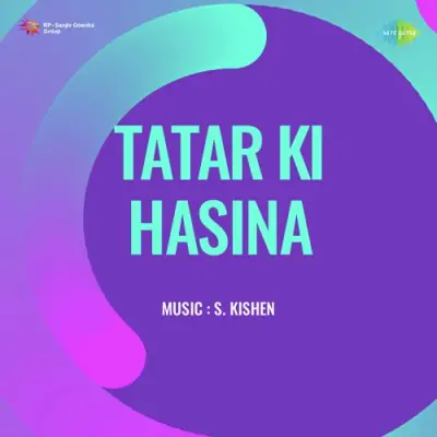 Tatar Ki Hasina (1966) Mp3 Songs