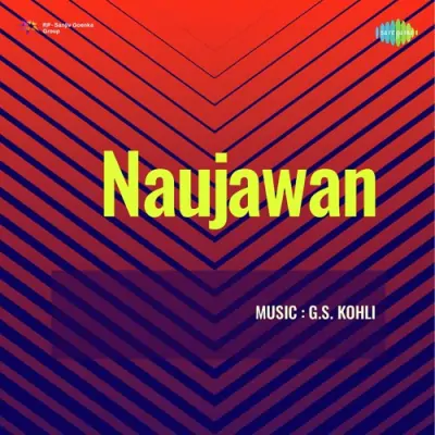 Naujawan (1966) Mp3 Songs