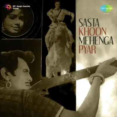 Sasta Khoon Mehnga Pyar (1970) Mp3 Songs